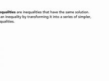 Solving Equivalent Inequalities by Simplifying